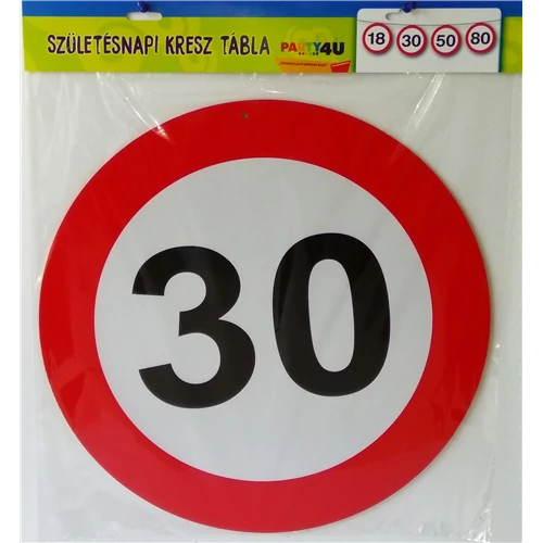 Lépd át a határt tábla 30. születésnapra, 40 cm