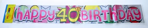 Happy 40. Birthday fólia felirat, 360 cm