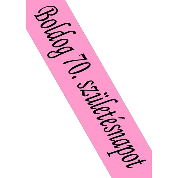 Boldog 70. szülinapot pink vállszalag