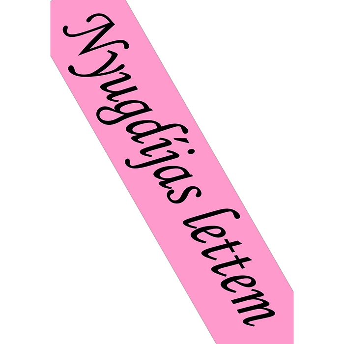 Nyugdíjas lettem pink vállszalag